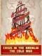 Crisis in the Kremlin: The Cold War