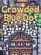 Crowded Blue Dot