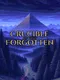 Crucible of the Forgotten