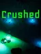 Crushed