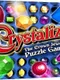 Crystalize!