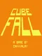 Cubefall
