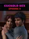Cuckold Sex: Episode 4
