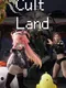 Cult Land