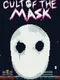 Cult of the Mask