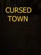 Cursed Town