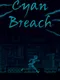 Cyan Breach