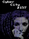 Cyber City 2157: The Visual Novel