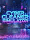 Cyber Cleaner Simulator