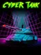 Cyber Tank