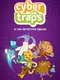 Cyber Traps & the Detective Squad