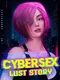 Cybersex: Lust Story