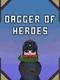 Dagger of heroes