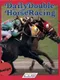 Daily Double Horse Racing