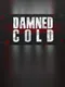 Damned Cold