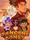 Dancing Bones