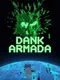 Dank Armada