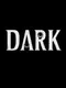 Dark