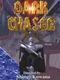 Dark Chaser