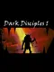 Dark Disciples