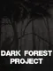 Dark Forest Project
