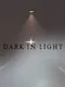Dark in Light