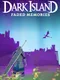 Dark Island: Faded Memories