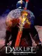 Dark Life Excalibur