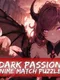 Dark Passion: Anime Match Puzzles