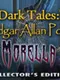 Dark Tales: Edgar Allan Poe's Morella - Collector's Edition