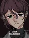 Dark Watcher
