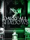 Darkfall Shadows