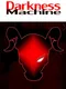 Darkness Machine