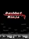 Dashbot Ninja