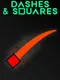Dashes & Squares