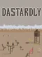 Dastardly