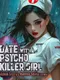 Date with a Psycho Killer Girl: A Love Story & Horror Show Series