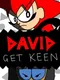 David Get Keen