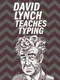 David Lynch Teaches Typing