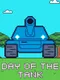 Day Of The Tank