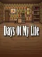 Days Of My Life