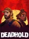 Deadhold