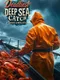 Deadliest Deep Sea Catch Fishing Simulator