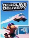 Deadline Delivery