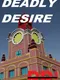 Deadly Desire