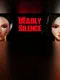Deadly Silence