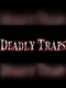 Deadly Traps