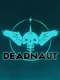 Deadnaut