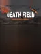 Death Field: The Battle Royale of Disaster