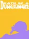 Death of a Dungslinger